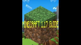 MINECRAFT 1.17 FULL RELEASE GUIDE