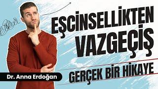 Eşcinsellikten Vazgeçiş | Gerçek Hayat Hikayesi | Eşcinseller