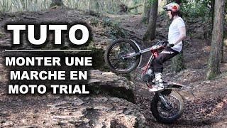 TUTO MOTO TRIAL - MONTER une MARCHE !