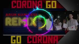 Go Corona Remix | Corona Go |