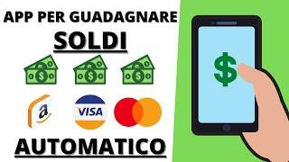 Ho Provato questa APP PER GUADAGNARE SOLDI 