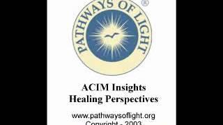 ACIM Insights - Lesson 149 - Pathways of Light