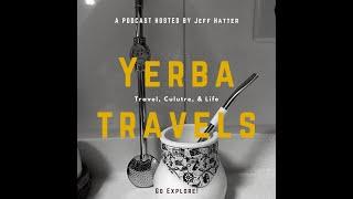 Yerba Travels Podcast #4 - Soo Kim