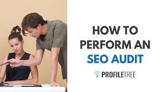 How to Perform an SEO Audit