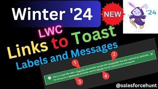 Salesforce Winter24 LWC : ️Link to Toast Label and Message ️| @SalesforceHunt | #winter24