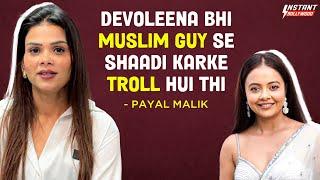 Payal Malik On Devoleena Bhattacharjee, Armaan Malik, Kritika Malik & More!