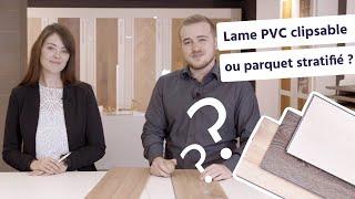 Lame PVC clipsable ou parquet stratifié ? - BRICOFLOR vous répond !