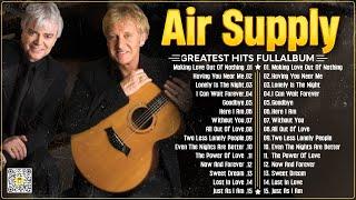 The Best Air Supply Songs  Best Soft Rock Legends Of Air Supply.