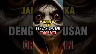 JANGAN SUKA KEPO DENGAN URUSAN ORANG LAIN #faktaislam #shortvideo #islam