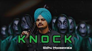 Knock (Official Video) Sidhu Moose Wala, me kya kuch nahi rakheya baliye sadi risan chi, knock song