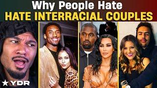 Why People Hate Interracial Relationships ..