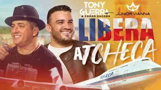 LIBERA A TCHECA - TONY GUERRA FEAT. JUNIOR VIANNA