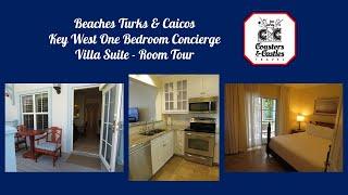 Beaches Turks & Caicos Key West One Bedroom Concierge Villa Suite Tour