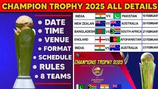 ICC Champions Trophy 2025 Date, Schedule, Venue, Timing, Teams, Format, Host Country