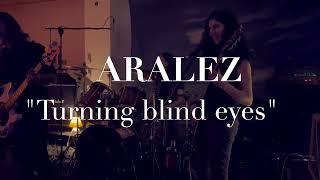 ARALEZ - "Blood dance " // "Turning blind eyes"