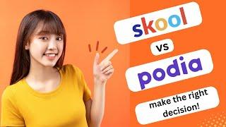 UPDATED! SKOOL VS PODIA MAKE THE RIGHT DECISION 2025! (FULL GUIDE)