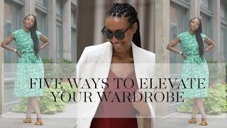 Five Ways To Elevate Your Wardrobe | SimplyShannah