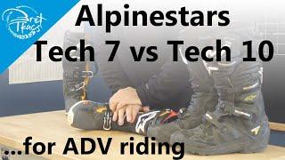 Alpinestars Tech 7 vs Tech 10 boots for ADV riding
