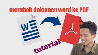 CARA MERUBAH FORMAT WORD KE FORMAT PDF || tutorial 2010