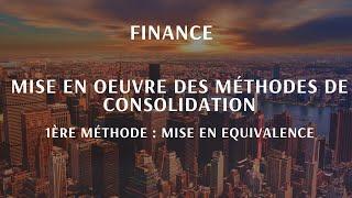 Consolidation 1 : Mise en équivalence (MEQ)