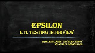 EPSILON Company ETL Testing Interview Questions & Expert Answers | Crack Your Next ETL Interview!