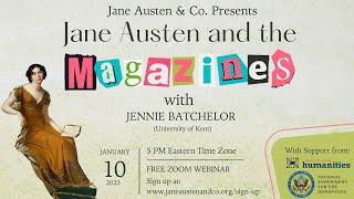 Jane Austen and the Magazines: with Jennie Batchelor