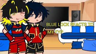 Blue Lock reacts to my fyp / Gacha reaction / Blue lock / read warnings