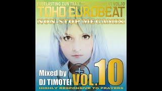 TOHO EUROBEAT VOL.10 [Non-Stop Megamix]