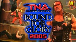 TNA Bound For Glory 2005 Review - How Last-Minute Changes Lead to HISTORY!