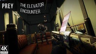 Prey - The Elevator Encounter (4K 60FPS)