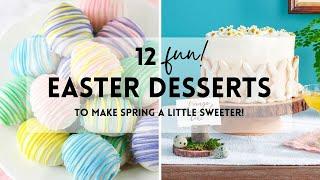 12 Fun and Adorable Easter Desserts!    #sharpaspirant #easter #easterrecipes #eastersunday