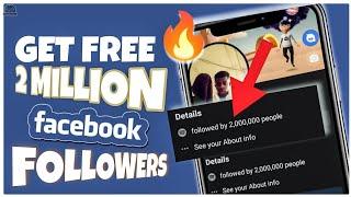 How to Get 2,000,000M Facebook Followers for Free - Get Free FACEBOOK FOLLOWERS