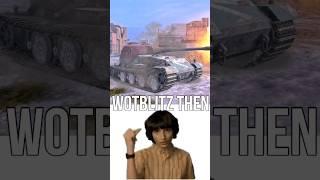 Then VS Now Wotblitz P 3 #wotblitz #worldoftanksblitz #shorts