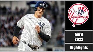 New York Yankees | April 2022 Highlights