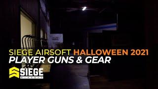 Siege Airsoft - Halloween 2021 Player Guns and Gear