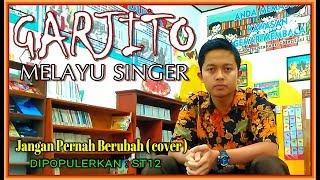 Jangan Pernah Berubah - ST12 | Garjito - Cover