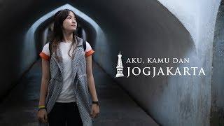 Aku, Kamu dan Jogjakarta | Cinematic Travel Video