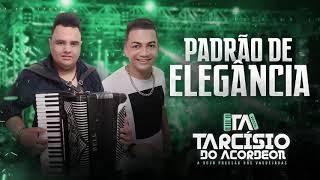 Tarcisio do Acordeon 2020 Padrao de Elegancia