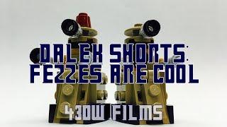 Fezzes Are Cool | Dalek Shorts #1 | LEGO Stop-motion