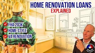 Renovation Loans | FHA 203K HomeStyle | VA Renovation Loan 2024