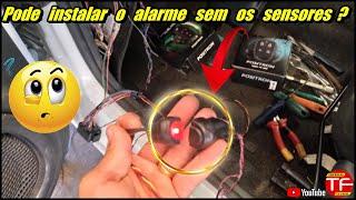 Instalar alarme sem o sensor de ultrassom