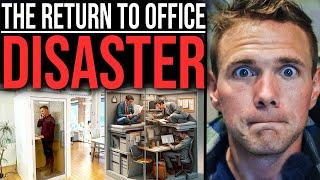 The Return To Office DISASTER