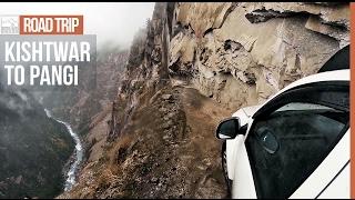 Roadtrip - The world's most dangerous road - Pangi via Kishtwar