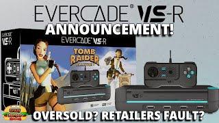 EVERCADE VS-R Announcement - Oversold? Under Projected? Retailer Error? Blaze Error?