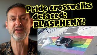 Pride crosswalks defaced: kids on scooters facing TEN YEARS! These are new blasphemy laws