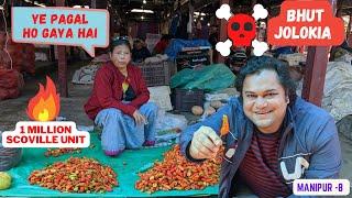 I tried the Hottest Chilli in India -Bhut Jolokia / Umorok  / Ghost Pepper / King Chilli in Manipur