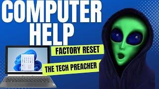 Factory Reset Your Windows PC NOW!!!  | Window 7, 8, 10, Vista, XP |  HELP IS HERE !!!