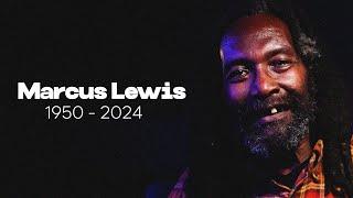 Marcus Lewis has gone to be with the Lord 