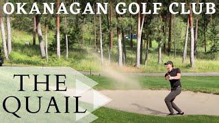 Okanagan Golf Club: The Quail - Kelowna, BC