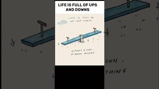 Life Is Full Of Ups And Downs #motivation #vibes #shorts #success #mindset #stoicwisdom